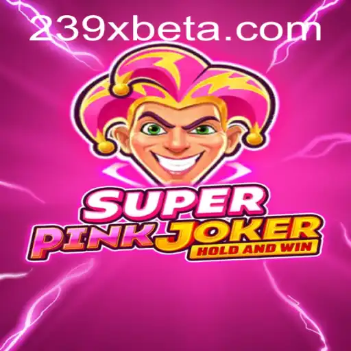 Explorando o Universo de SuperPinkJoker e 239Xbet